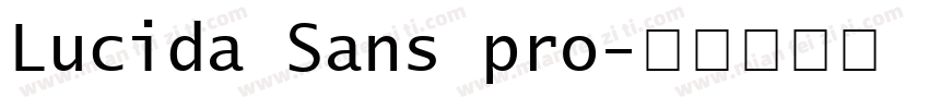 Lucida Sans pro字体转换